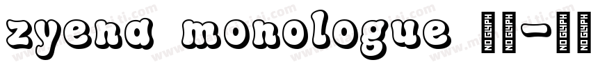 zyena monologue 字体字体转换